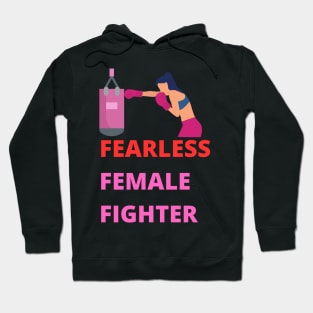 Fearless Female fighter Hoodie